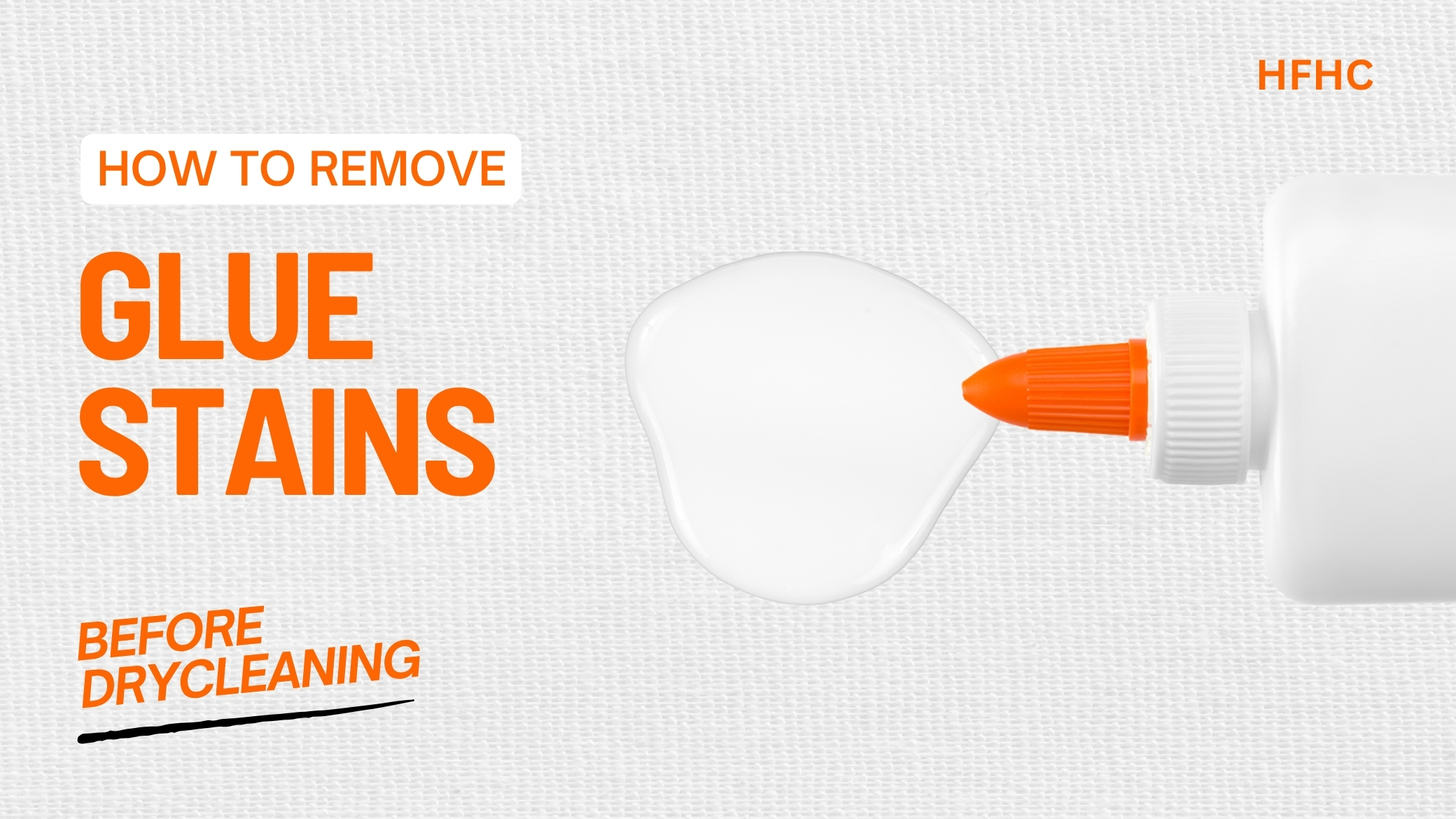 How to Remove Glue Stains before Drycleaning (HFHC)