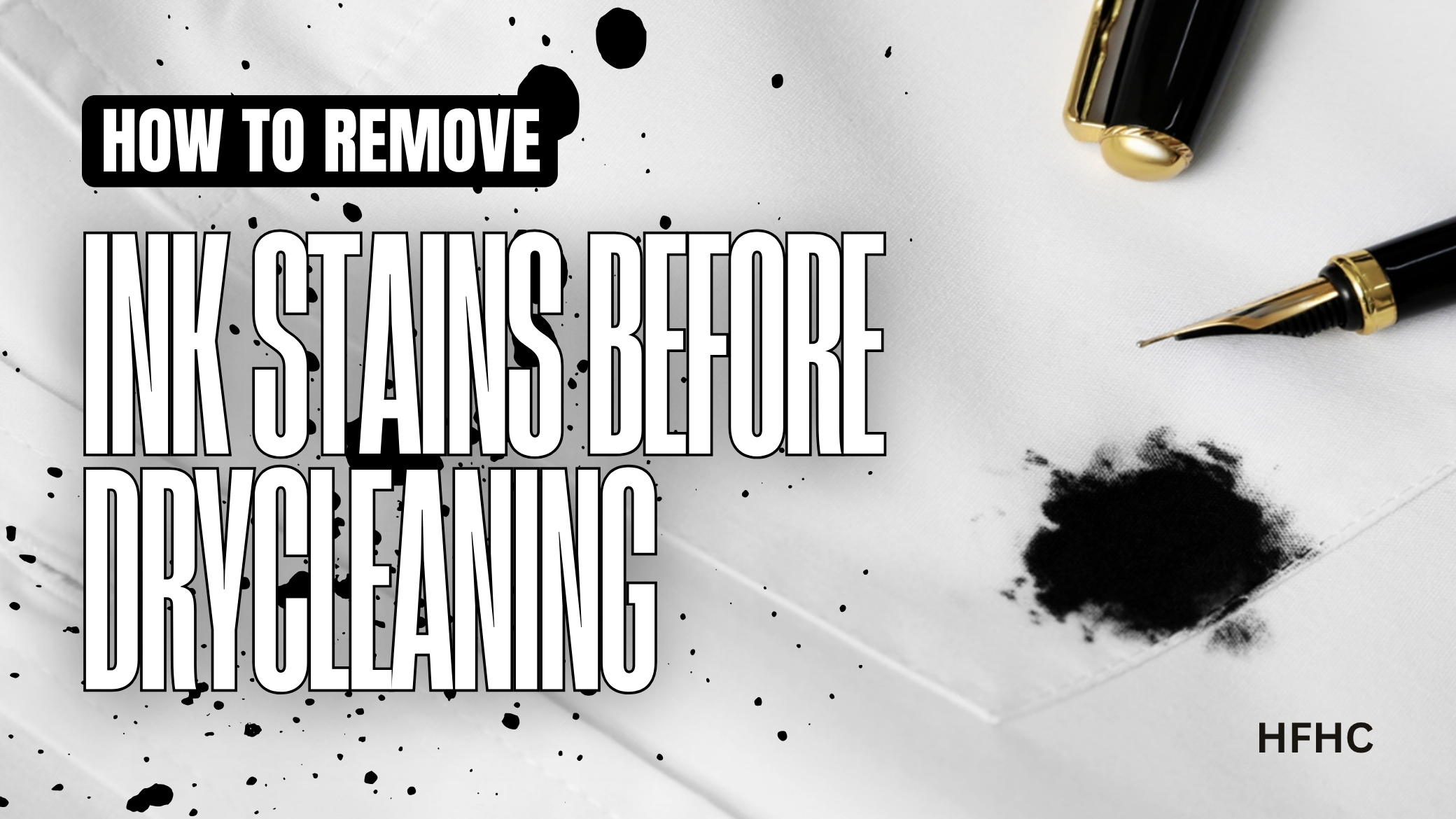 How to Remove Ink Stains before Drycleaning (HFHC)