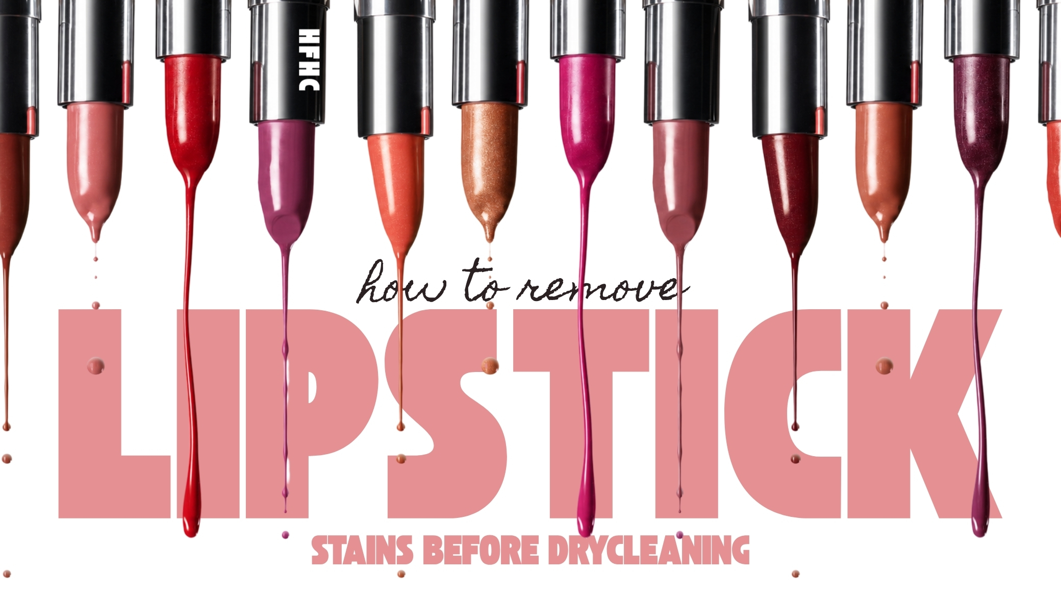 How to Remove Lipstick Stains before Drycleaning (HFHC)