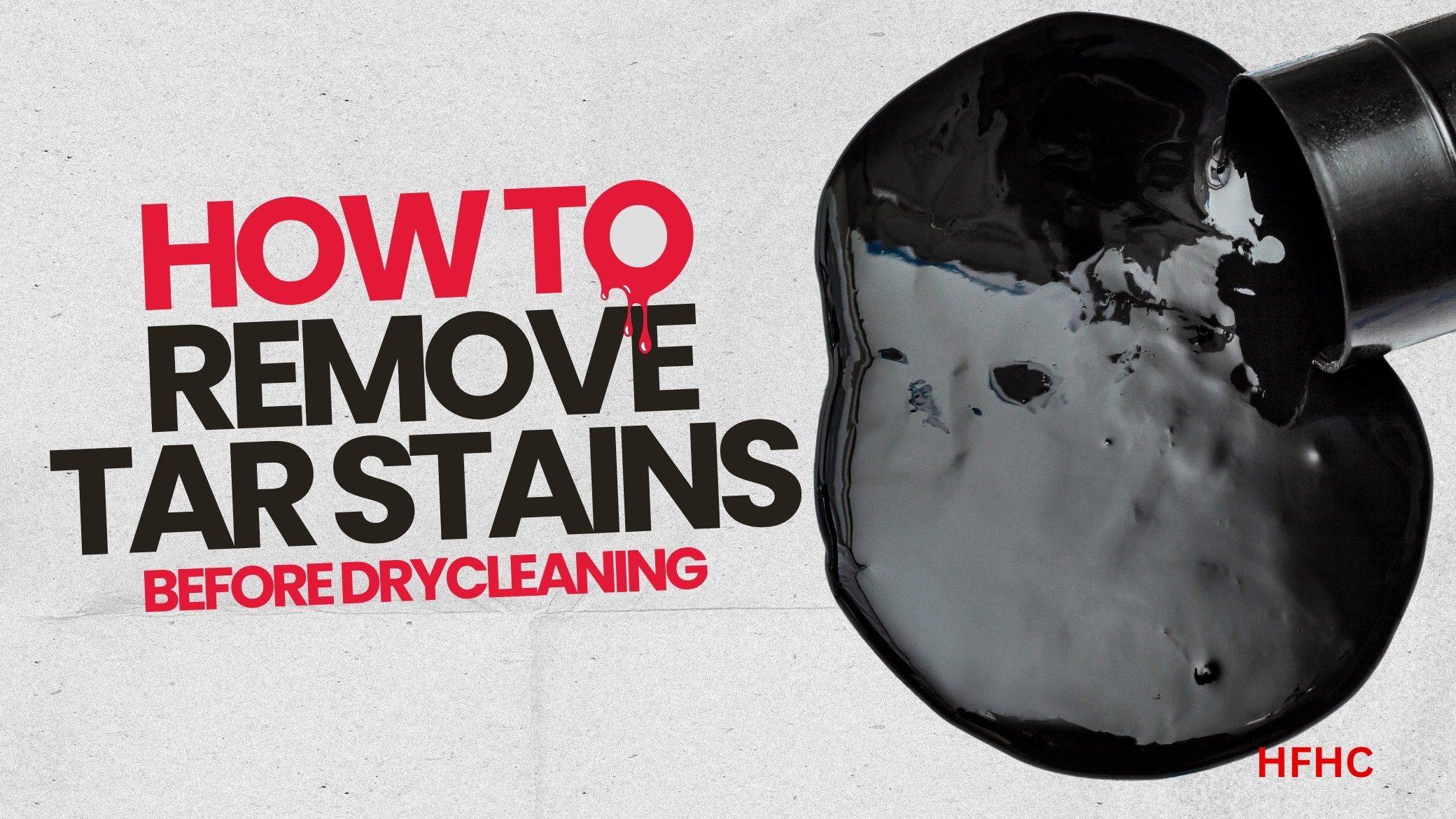 How to Remove Asphalt/Tar Stains before Drycleaning (HFHC)